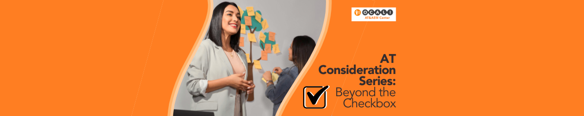 AT Consideration Series Beyond the Checkbox
