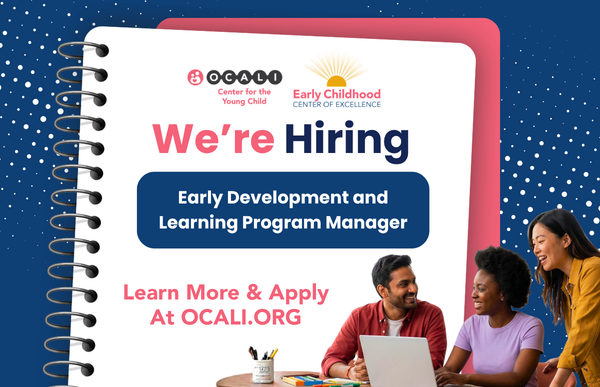 Now Hiring - Early Development and Learning Program Manager
