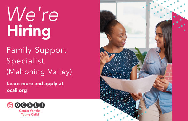 Now Hiring - Family Support Specialist (Mahoning Valley)
