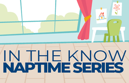 In the Know Naptime Series - August 14