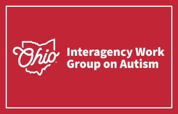 OHIO Interagency Work Group on Autism